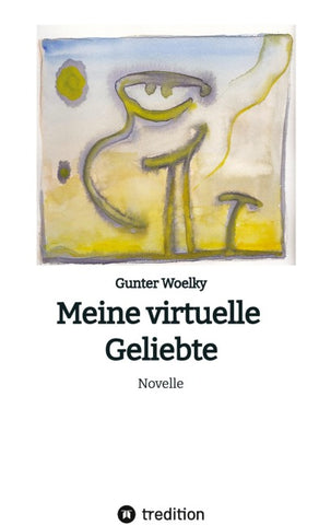 Meine virtuelle Geliebte