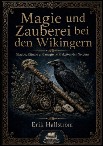 Magie und Zauberei bei den Wikingern