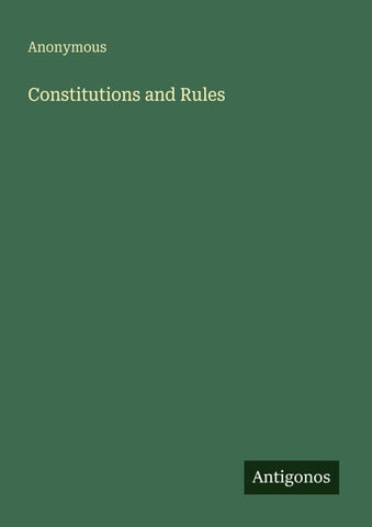 Constitutions and Rules