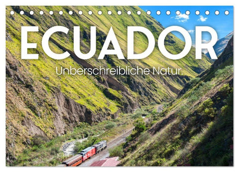 Ecuador - Unbeschreibliche Natur (Tischkalender 2027 DIN A5 quer), CALVENDO Monatskalender