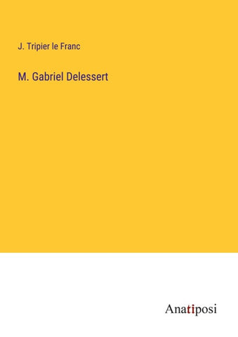 M. Gabriel Delessert