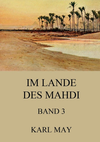 Im Lande des Mahdi, Band 3