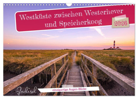 Westküste zwischen Westerhever und Speicherkoog (Wandkalender 2026 DIN A3 quer), CALVENDO Monatskalender