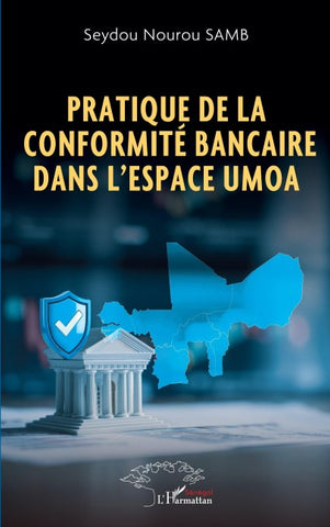 Pratique de la conformité bancaire dans l'espace UMOA