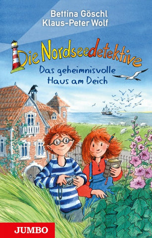 Die Nordseedetektive (Band 1) – Das geheimnisvolle Haus am Deich
