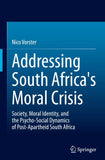 Addressing South Africa's Moral Crisis