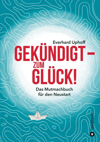 Gekündigt  - zum Glück!