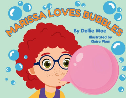 Marissa Loves Bubbles