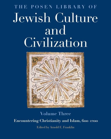 Posen Library of Jewish Culture and Civilization, Volume 3