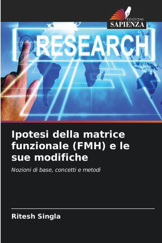 Ipotesi della matrice funzionale (FMH) e le sue modifiche