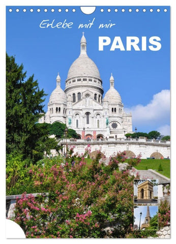 Erlebe mit mir Paris (Wandkalender 2026 DIN A4 hoch), CALVENDO Monatskalender