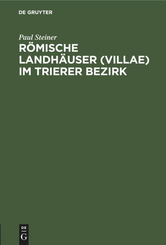 Römische Landhäuser (villae) im Trierer Bezirk