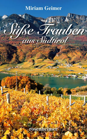 Süße Trauben aus Südtirol