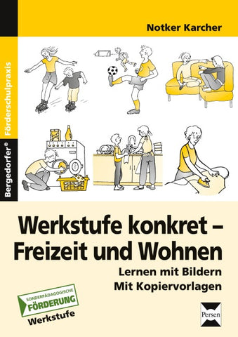 Werkstufe konkret - Freizeit und Wohnen