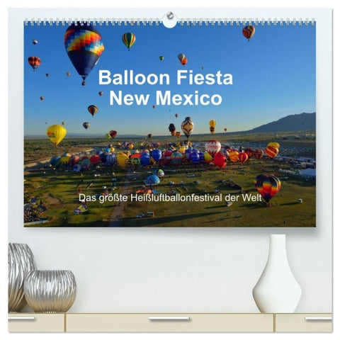 Balloon Fiesta New Mexico (hochwertiger Premium Wandkalender 2027 DIN A2 quer), Kunstdruck in Hochglanz