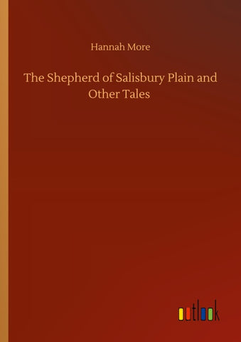 The Shepherd of Salisbury Plain and Other Tales