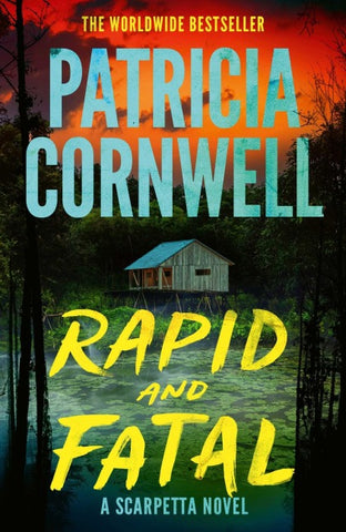 Rapid and Fatal