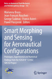 Smart Morphing and Sensing for Aeronautical Configurations