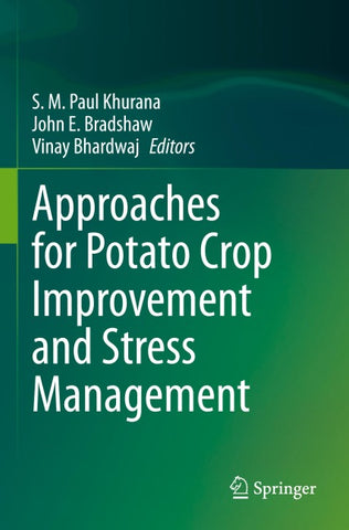Approaches for Potato Crop Improvement and Stress Management
