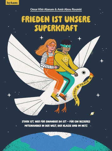 Frieden ist unsere Superkraft