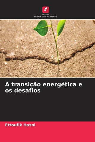 A transição energética e os desafios