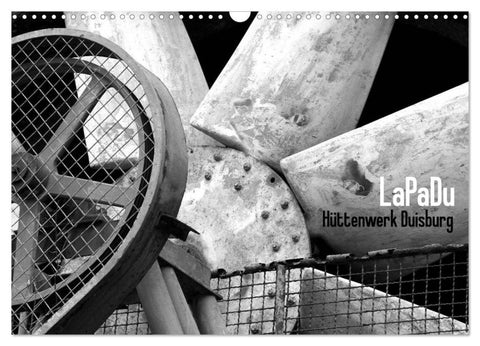 LaPaDu-Hüttenwerk Duisburg (Wandkalender 2027 DIN A3 quer), CALVENDO Monatskalender