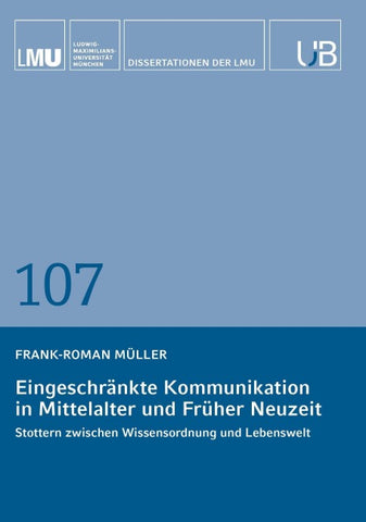 Eingeschränkte Kommunikation in Mittelalter und Früher Neuzeit