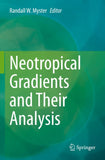 Neotropical Gradients and Their Analysis