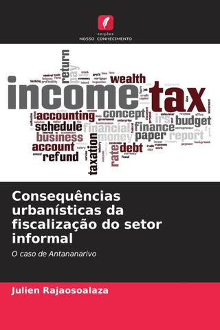 Consequências urbanísticas da fiscalização do setor informal