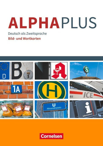 Alpha plus - Deutsch als Zweitsprache - Basiskurs Alphabetisierung - A1