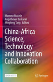 China-Africa Science, Technology and Innovation Collaboration