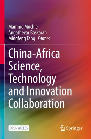 China-Africa Science, Technology and Innovation Collaboration