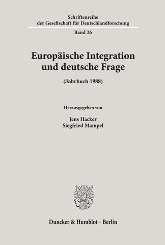 Europäische Integration und deutsche Frage.