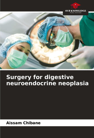 Surgery for digestive neuroendocrine neoplasia