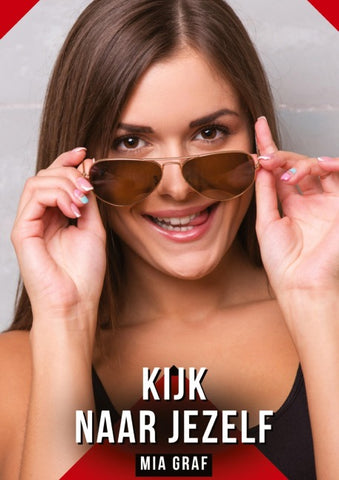 Kijk naar jezelf