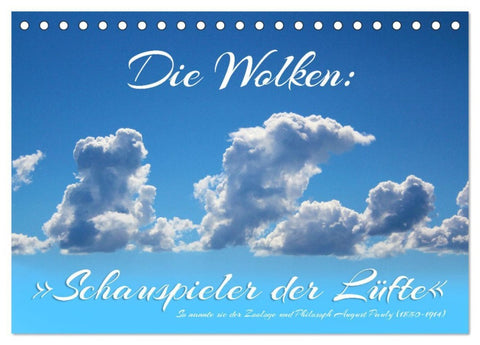 Die Wolken: "Schauspieler der Lüfte" (Tischkalender 2026 DIN A5 quer), CALVENDO Monatskalender