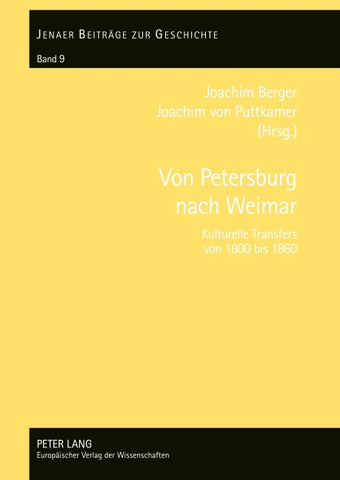 Von Petersburg nach Weimar