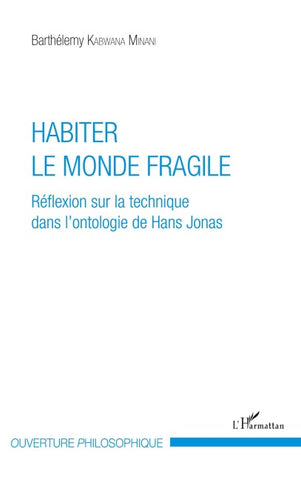Habiter le monde fragile