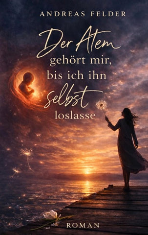 Der Atem gehört mir, bis ich ihn selbst loslasse