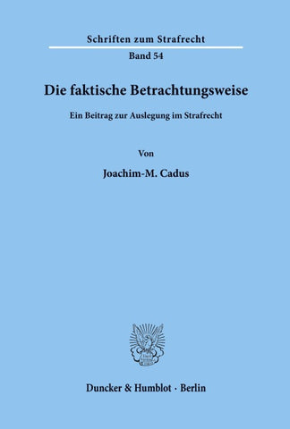 Die faktische Betrachtungsweise.