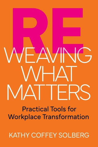 Reweaving What Matters