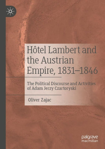 Hôtel Lambert and the Austrian Empire, 1831–1846