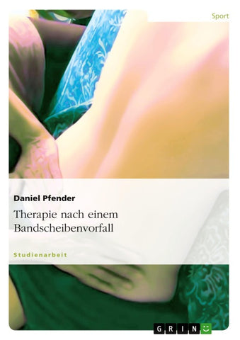Therapie nach einem Bandscheibenvorfall