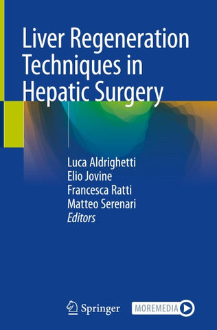 Liver Regeneration Techniques in Hepatic Surgery
