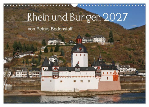 Rhein und Burgen (Wandkalender 2027 DIN A3 quer), CALVENDO Monatskalender