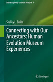 Connecting with Our Ancestors: Human Evolution Museum Experiences
