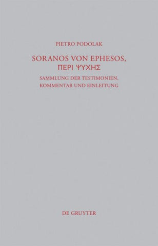 Soranos von Ephesos, Peri psyches