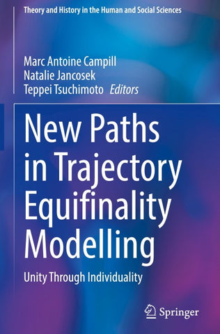 New Paths in Trajectory Equifinality Modelling