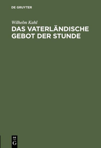 Das vaterländische Gebot der Stunde