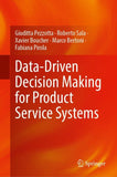 Data-Driven Decision Making for Product Service Systems